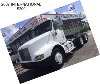 2007 INTERNATIONAL 9200