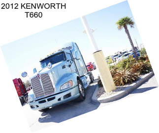 2012 KENWORTH T660