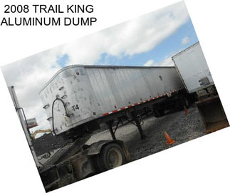 2008 TRAIL KING ALUMINUM DUMP