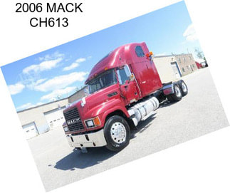 2006 MACK CH613