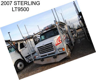 2007 STERLING LT9500