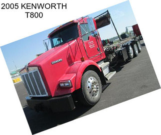 2005 KENWORTH T800