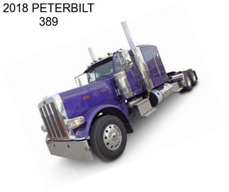 2018 PETERBILT 389