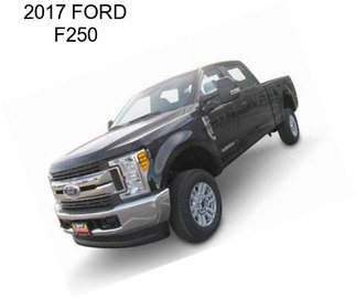 2017 FORD F250