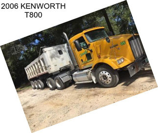 2006 KENWORTH T800