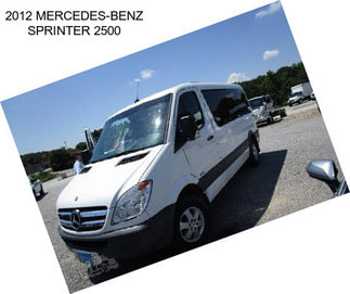 2012 MERCEDES-BENZ SPRINTER 2500