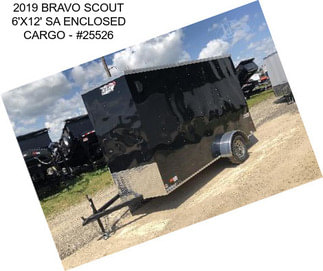 2019 BRAVO SCOUT 6\'X12\' SA ENCLOSED CARGO - #25526