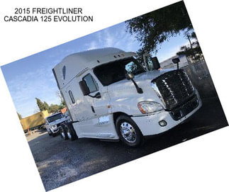 2015 FREIGHTLINER CASCADIA 125 EVOLUTION