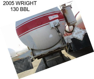 2005 WRIGHT 130 BBL