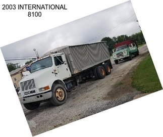 2003 INTERNATIONAL 8100