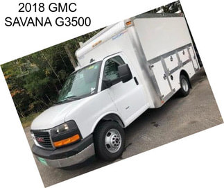 2018 GMC SAVANA G3500