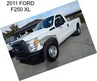 2011 FORD F250 XL