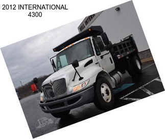 2012 INTERNATIONAL 4300