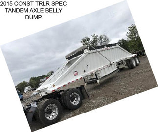 2015 CONST TRLR SPEC TANDEM AXLE BELLY DUMP