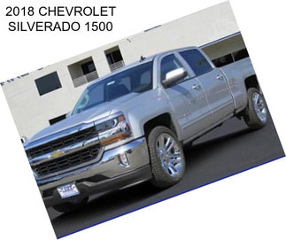 2018 CHEVROLET SILVERADO 1500