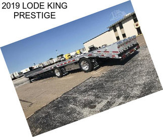 2019 LODE KING PRESTIGE