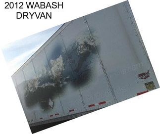 2012 WABASH DRYVAN