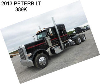 2013 PETERBILT 389K