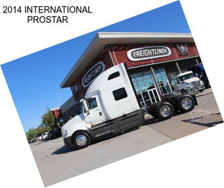 2014 INTERNATIONAL PROSTAR