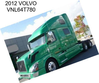 2012 VOLVO VNL64T780