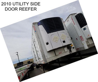 2010 UTILITY SIDE DOOR REEFER