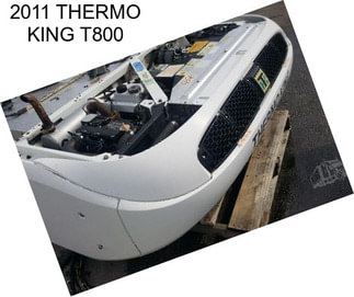 2011 THERMO KING T800