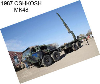 1987 OSHKOSH MK48