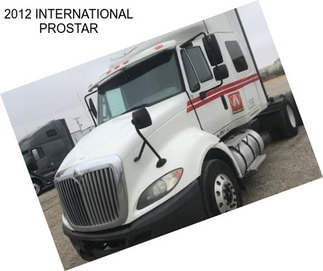 2012 INTERNATIONAL PROSTAR