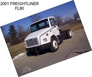 2001 FREIGHTLINER FL80