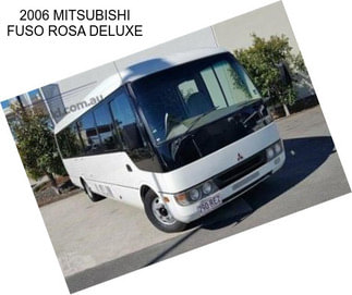 2006 MITSUBISHI FUSO ROSA DELUXE