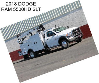 2018 DODGE RAM 5500HD SLT