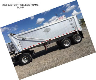 2008 EAST 24FT GENESIS FRAME DUMP