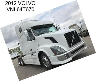 2012 VOLVO VNL64T670