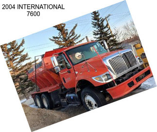 2004 INTERNATIONAL 7600