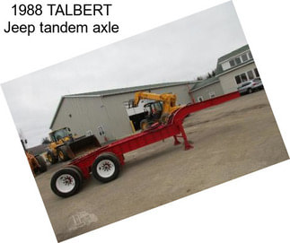 1988 TALBERT Jeep tandem axle