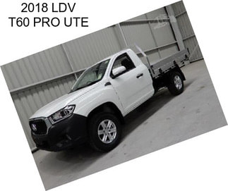 2018 LDV T60 PRO UTE