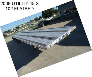 2009 UTILITY 48 X 102 FLATBED