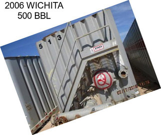 2006 WICHITA 500 BBL