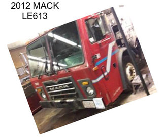 2012 MACK LE613