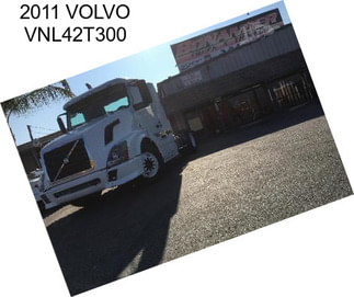 2011 VOLVO VNL42T300