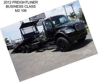 2012 FREIGHTLINER BUSINESS CLASS M2 106