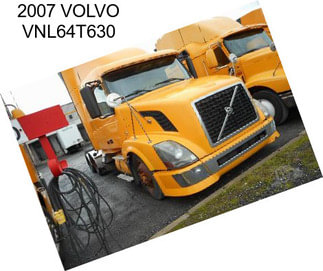 2007 VOLVO VNL64T630