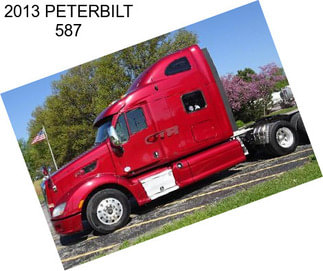 2013 PETERBILT 587