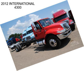 2012 INTERNATIONAL 4300