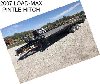 2007 LOAD-MAX PINTLE HITCH