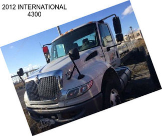 2012 INTERNATIONAL 4300