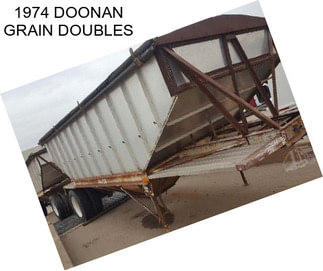 1974 DOONAN GRAIN DOUBLES