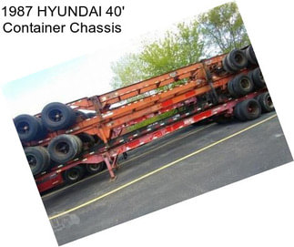 1987 HYUNDAI 40\' Container Chassis