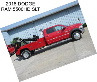 2018 DODGE RAM 5500HD SLT