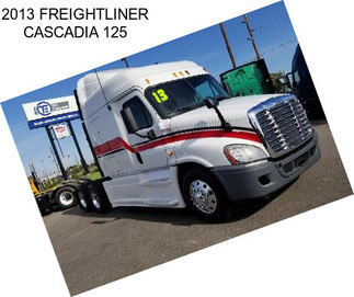 2013 FREIGHTLINER CASCADIA 125